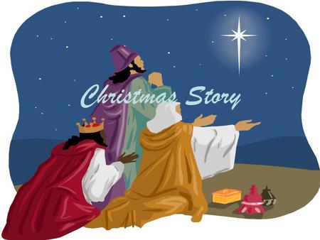 Christmas Story. In the beginning was the Word Jn 1:1.