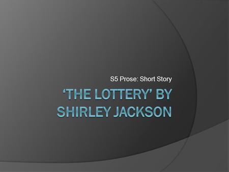 ‘The Lottery’ by Shirley Jackson
