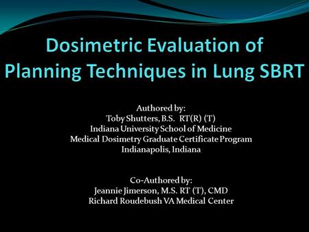 Dosimetric Evaluation of Planning Techniques in Lung SBRT