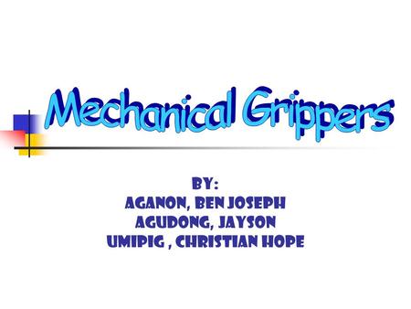 By: Aganon, Ben Joseph Agudong, Jayson Umipig , Christian Hope