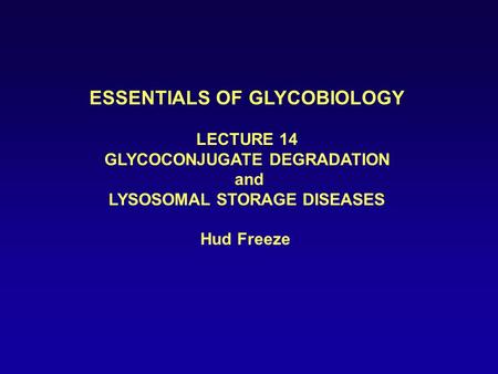 ESSENTIALS OF GLYCOBIOLOGY
