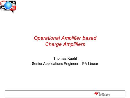 Operational Amplifier based Charge Amplifiers