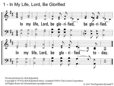 1 - In My Life, Lord, Be Glorified