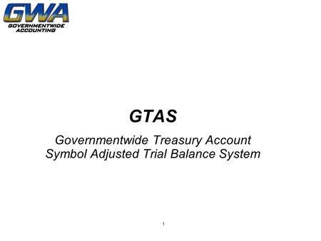 Governmentwide Treasury Account Symbol Adjusted Trial Balance System