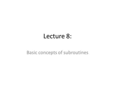 Lecture 8: Basic concepts of subroutines. Functions In perl functions take the following format: – sub subname – { my $var1 = $_[0]; statements Return.