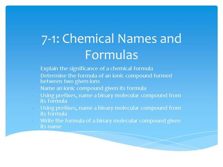 7-1: Chemical Names and Formulas