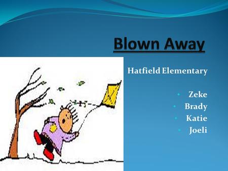 Hatfield Elementary Zeke Brady Katie Joeli. Introduction It is important for students to learn about alternative energies because alternative energies.
