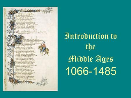 Introduction to the Middle Ages
