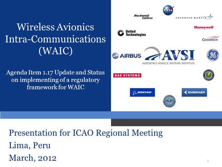 Presentation for ICAO Regional Meeting Lima, Peru March, 2012