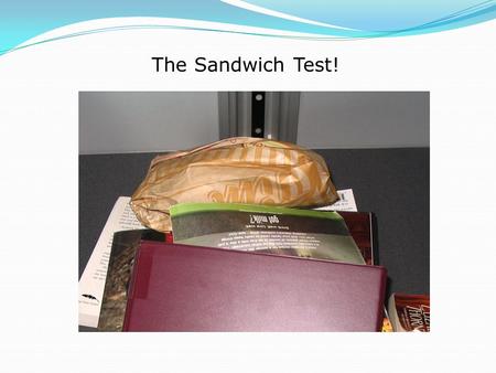 The Sandwich Test!. RFID Equipment – Staff pads.
