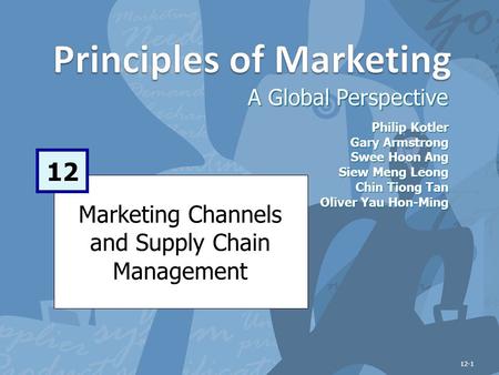 Learning Objectives After studying this chapter, you should be able to: Explain how companies use marketing channels and discuss the functions these channels.