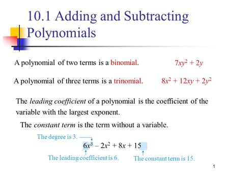 10.1 Adding and Subtracting Polynomials