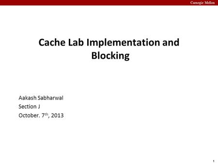 Cache Lab Implementation and Blocking