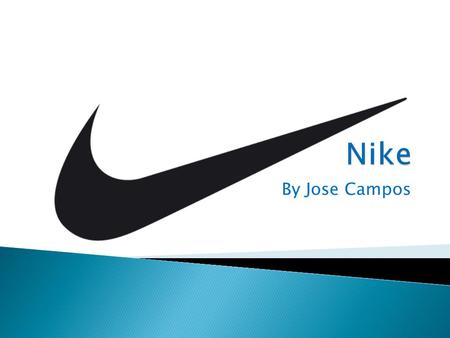Nike By Jose Campos.