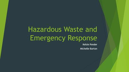 Hazardous Waste and Emergency Response