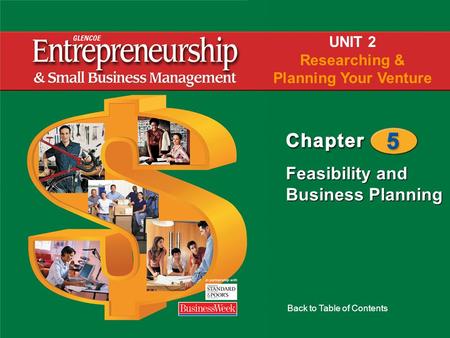 Feasibility and Business Planning Back to Table of Contents UNIT 2 Researching & Planning Your Venture.