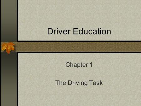 Chapter 1 The Driving Task