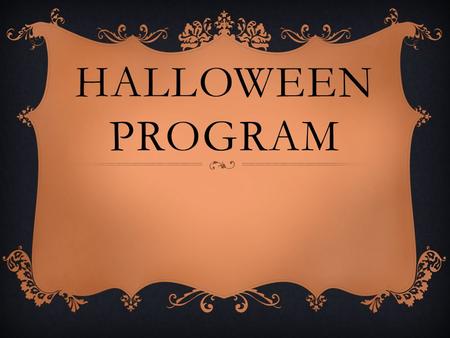 Halloween Program.