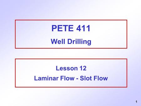 Lesson 12 Laminar Flow - Slot Flow