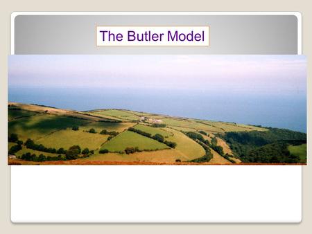 The Butler Model.