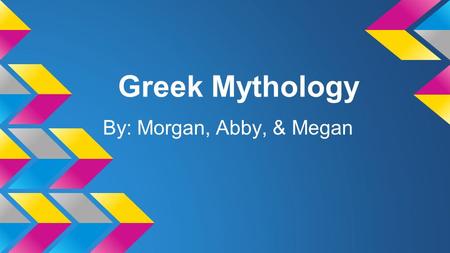 Greek Mythology By: Morgan, Abby, & Megan. Theseus ●Lineage: Hercules’s cousin, Lovers: Phaedra, Hippolyta, Parents: Aegeus & Aethra. ●Symbol: ●Powers: