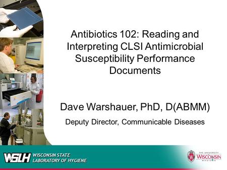 Dave Warshauer, PhD, D(ABMM)