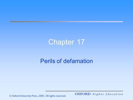 Chapter 17 Perils of defamation. Introduction – the aims of this lecture are to help you understand: Australian defamation law The three components of.