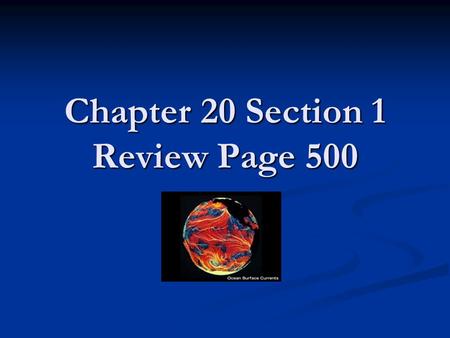 Chapter 20 Section 1 Review Page 500