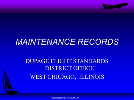DUPAGE FLIGHT STANDARDS DISTRICT OFFICE WEST CHICAGO, ILLINOIS