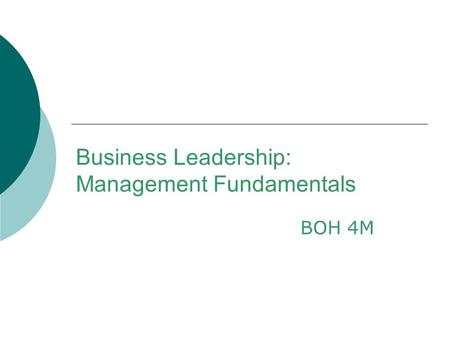 Business Leadership: Management Fundamentals