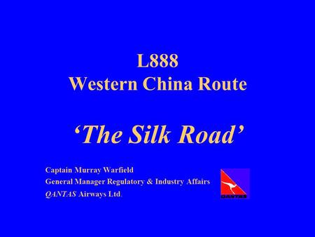 L888 Western China Route ‘The Silk Road’