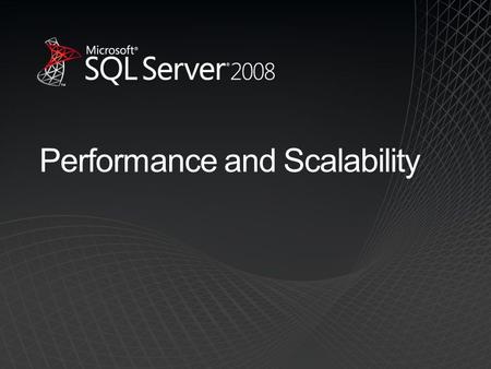 Performance and Scalability. Performance and Scalability Challenges Optimizing PerformanceScaling UpScaling Out.