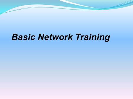 Basic Network Training. Cable/DSL Modem The modem is the first link in the chain It is usually provided by the ISP and often has a coax cable connector.