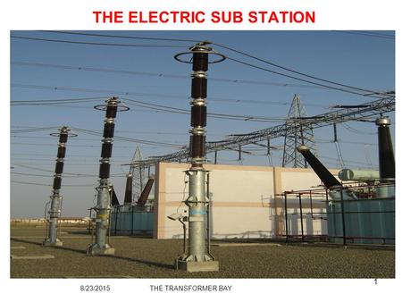 THE ELECTRIC SUB STATION