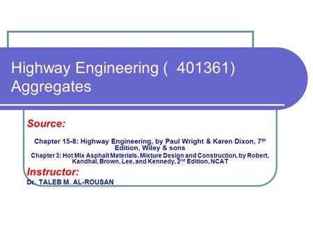 Highway Engineering ) ) Aggregates