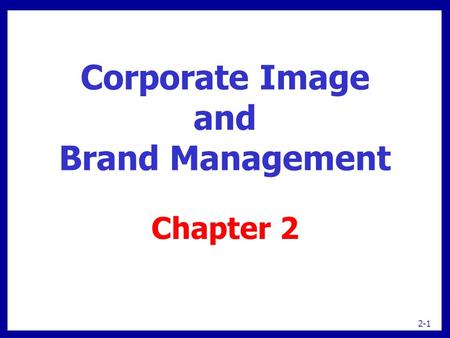 Corporate Image and Brand Management
