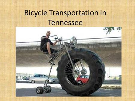 Bicycle Transportation in Tennessee. Overview of U.S. Mode Share.