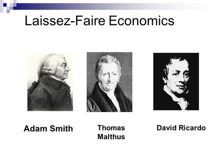 Laissez-Faire Economics