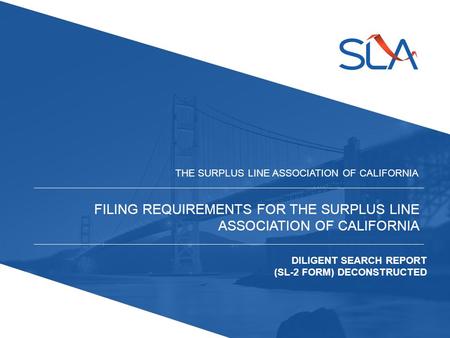 Filing Requirements for the Surplus Line Association of California