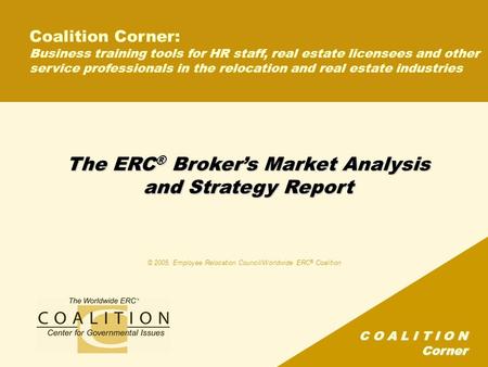 The ERC® Broker’s Market Analysis and Strategy Report