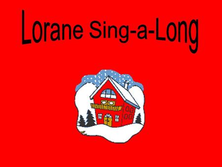 Lorane Sing-a-Long.