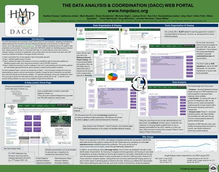 The HMP Data Analysis and Coordination Center (DACC) plays the role of collecting, integrating & standardizing different data types from diverse sources.