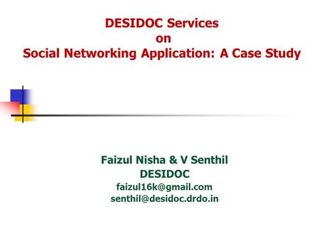 DESIDOC Services on Social Networking Application: A Case Study