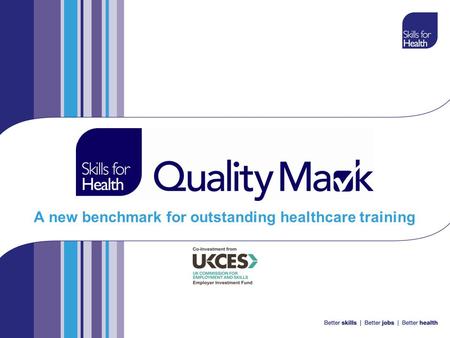 A new benchmark for outstanding healthcare training.