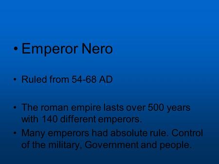 Emperor Nero Ruled from AD