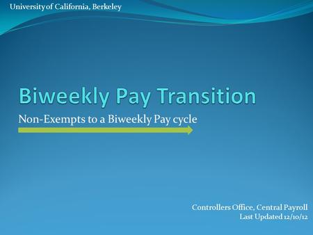 Biweekly Pay Transition