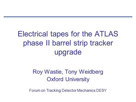 Electrical tapes for the ATLAS phase II barrel strip tracker upgrade