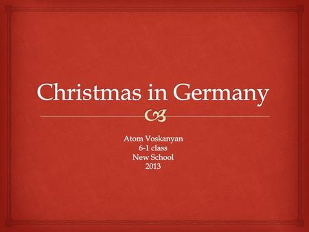   A big part of the Christmas celebrations in Germany is Advent. Several different types of Advent calendars are used in German homes. As well as the.