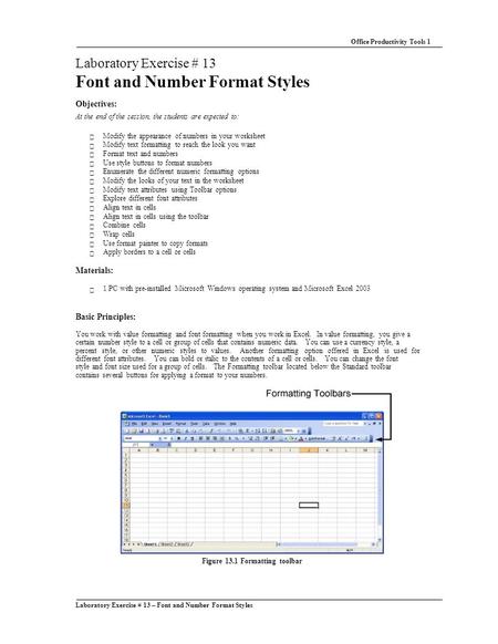 Laboratory Exercise # 13 – Font and Number Format Styles Office Productivity Tools 1 Laboratory Exercise # 13 Font and Number Format Styles Objectives: