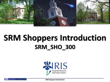 SRM Shoppers Introduction SRM_SHO_300